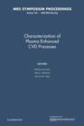 Image for Characterization of Plasma-Enhanced CVD Processes: Volume 165