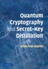 Image for Quantum Cryptography and Secret-Key Distillation