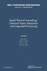 Image for Rapid Thermal Annealing/Chemical Vapor Deposition and Integrated Processing: Volume 146