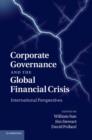 Image for Corporate Governance and the Global Financial Crisis