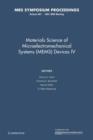 Image for Materials Science of Microelectromechanical Systems (MEMS) Devices IV: Volume 687