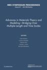 Image for Advances in Materials Theory and Modeling - Bridging Over Multiple-Length and Time Scales: Volume 677