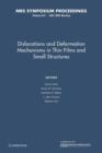 Image for Dislocations and Deformation Mechanisms in Thin Films and Small Structures: Volume 673