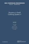 Image for Dynamics in Small Confining Systems V: Volume 651