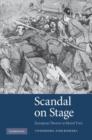 Image for Scandal on stage  : European theater as moral trial
