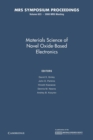 Image for Materials Science of Novel Oxide-Based Electronics: Volume 623