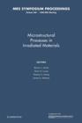 Image for Microstructural Processes in Irradiated Materials: Volume 540