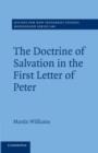 Image for The Doctrine of Salvation in the First Letter of Peter