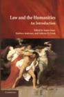 Image for Law and the humanities  : an introduction