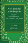 Image for New Readings in Shakespeare: Volume 1, Introduction; The Comedies; The Poems