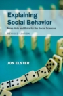 Image for Explaining social behavior  : more nuts and bolts for the social sciences