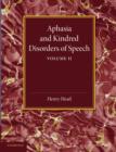 Image for Aphasia and kindred disorders of speech