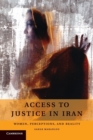 Image for Access to justice in Iran  : women, perceptions, and reality