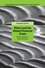 Image for Ethics and the global financial crisis  : why incompetence is worse than greed