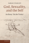Image for God, Sexuality, and the Self: An Essay &#39;On the Trinity&#39;