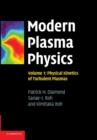 Image for Modern Plasma Physics: Volume 1, Physical Kinetics of Turbulent Plasmas