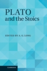 Image for Plato and the Stoics