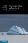 Image for International Law and the Arctic : 103