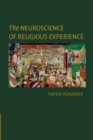 Image for The Neuroscience of Religious Experience
