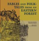 Image for Fables and folk-tales from an eastern forest