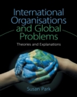 Image for International Organisations and Global Problems