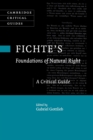 Image for Fichte&#39;s Foundations of Natural Right