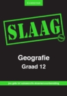 Image for SLAAG Geografie Graad 12 Afrikaans