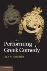 Image for Performing Greek comedy