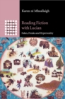 Image for Reading Fiction with Lucian