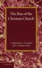 Image for The Christian Religion: Volume 1, The Rise of the Christian Church
