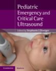 Image for Pediatric emergency and critical care ultrasound