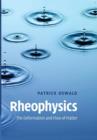Image for Rheophysics  : the deformation and flow of matter