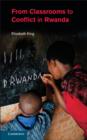 Image for From classrooms to conflict in Rwanda