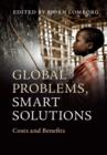 Image for Global problems, smart solutions: costs and benefits