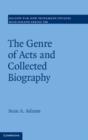 Image for The genre of Acts and collected biography