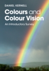 Image for Colours and Colour Vision