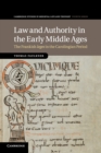 Image for Law and Authority in the Early Middle Ages