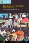 Image for Education in a new South Africa  : crisis and change