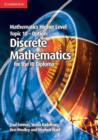 Image for Mathematics higher level topic 10 - option: discrete mathematics for the IB diploma