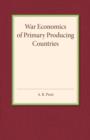Image for War Economics of Primary Producing Countries
