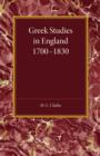 Image for Greek studies in England 1700-1830