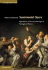 Image for Sentimental opera: questions of genre in the age of bourgeois drama