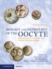 Image for Biology and pathology of the oocyte: role in fertility, medicine, and nuclear reprogramming.