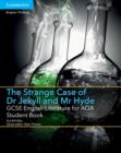 The strange case of Dr Jekyll and Mr Hyde: Student book - Woolfe, Caroline