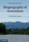 Image for Biogeography of Australasia: a molecular analysis