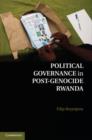 Image for Political governance in post-genocide Rwanda