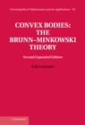 Image for Convex bodies: the Brunn-Minkowski theory