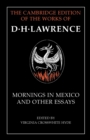 Image for Mornings in Mexico and Other Essays