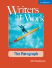 Image for Writers at Work The Paragraph, Student&#39;s Book with Digital Pack