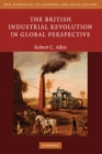 Image for British Industrial Revolution in Global Perspective